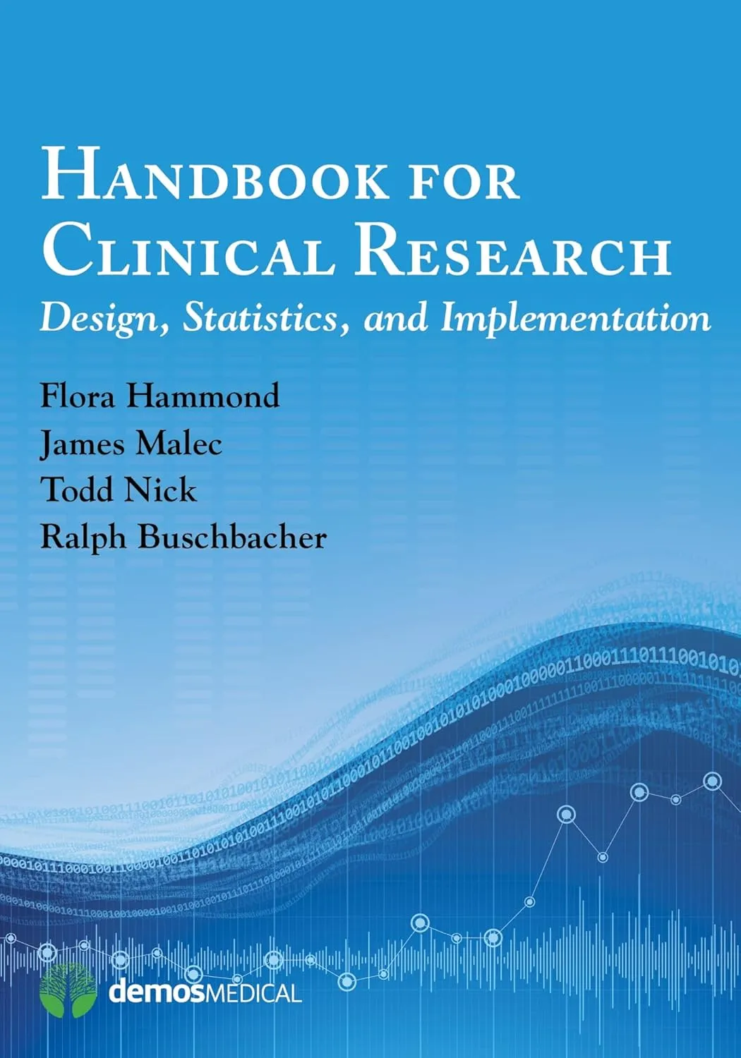 Handbook for Clinical Research Design | Statistics | and Implementation | Paperback