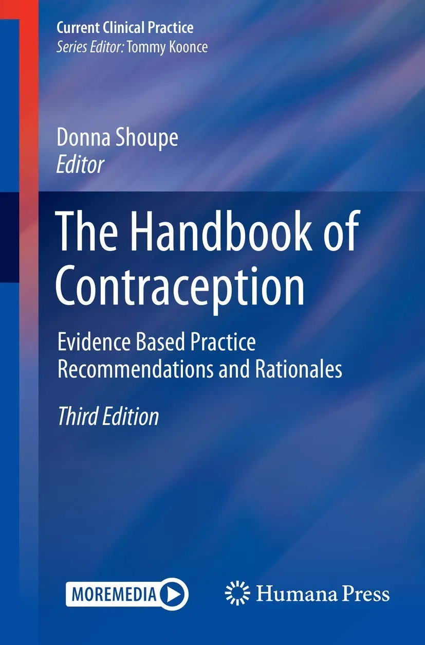 The Handbook Of Contraception Evidence Based Practice Recommendations And Rationales Third Edition | Paperback