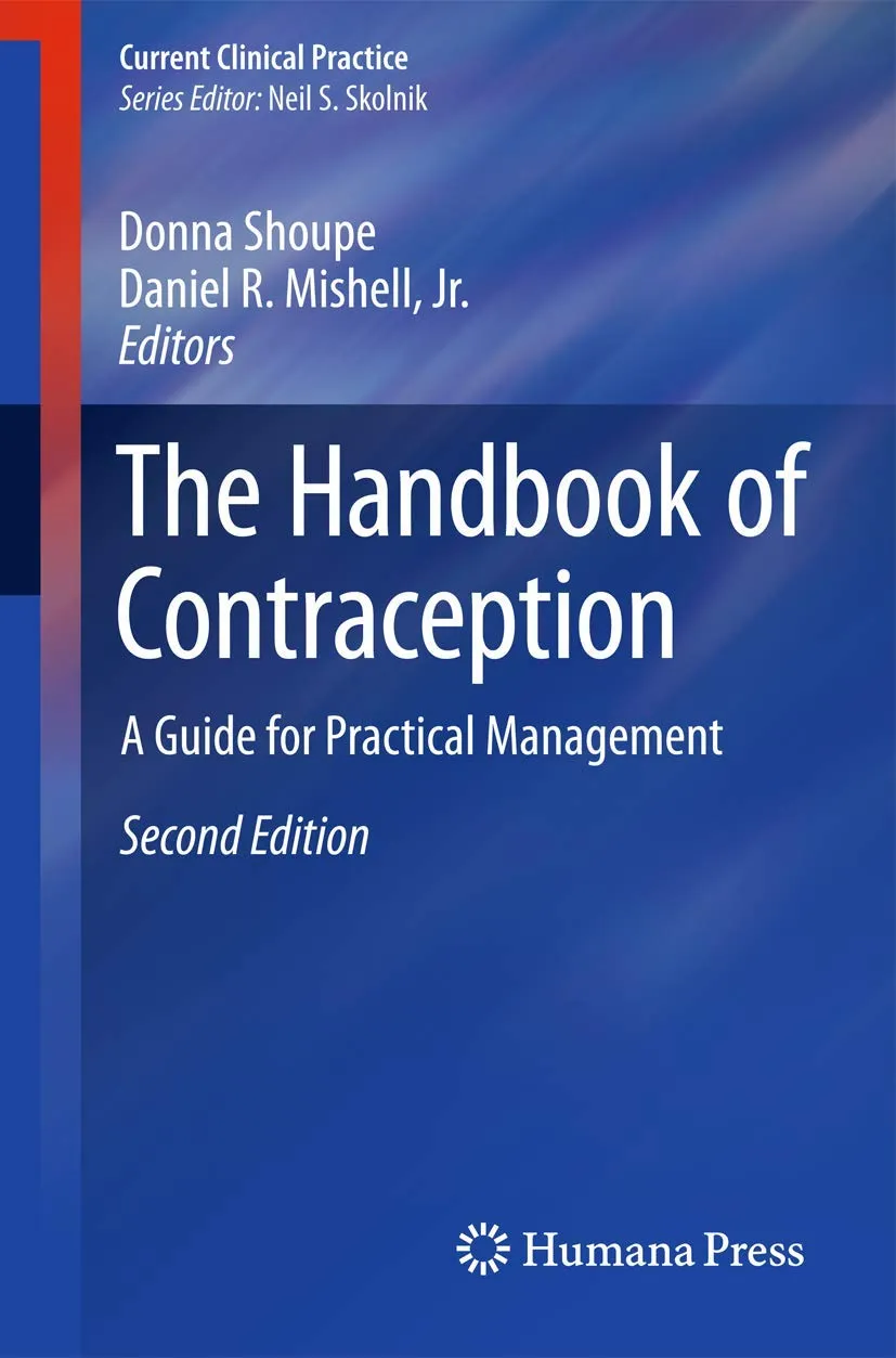 The Handbook of Contraception A Guide for Practical Management | Paperback