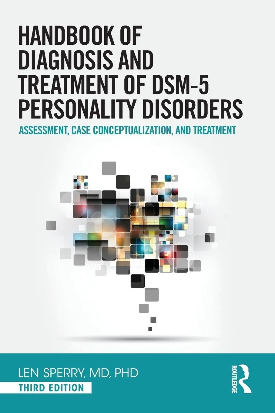 Handbook of Diagnosis and Treatment of DSM-5 Personality Disorders | Third Edition | Paperback
