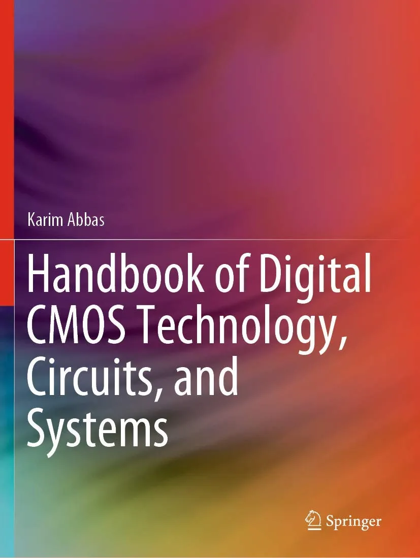 Handbook Of Digital Cmos Technology Circuits And Systems | Paperback