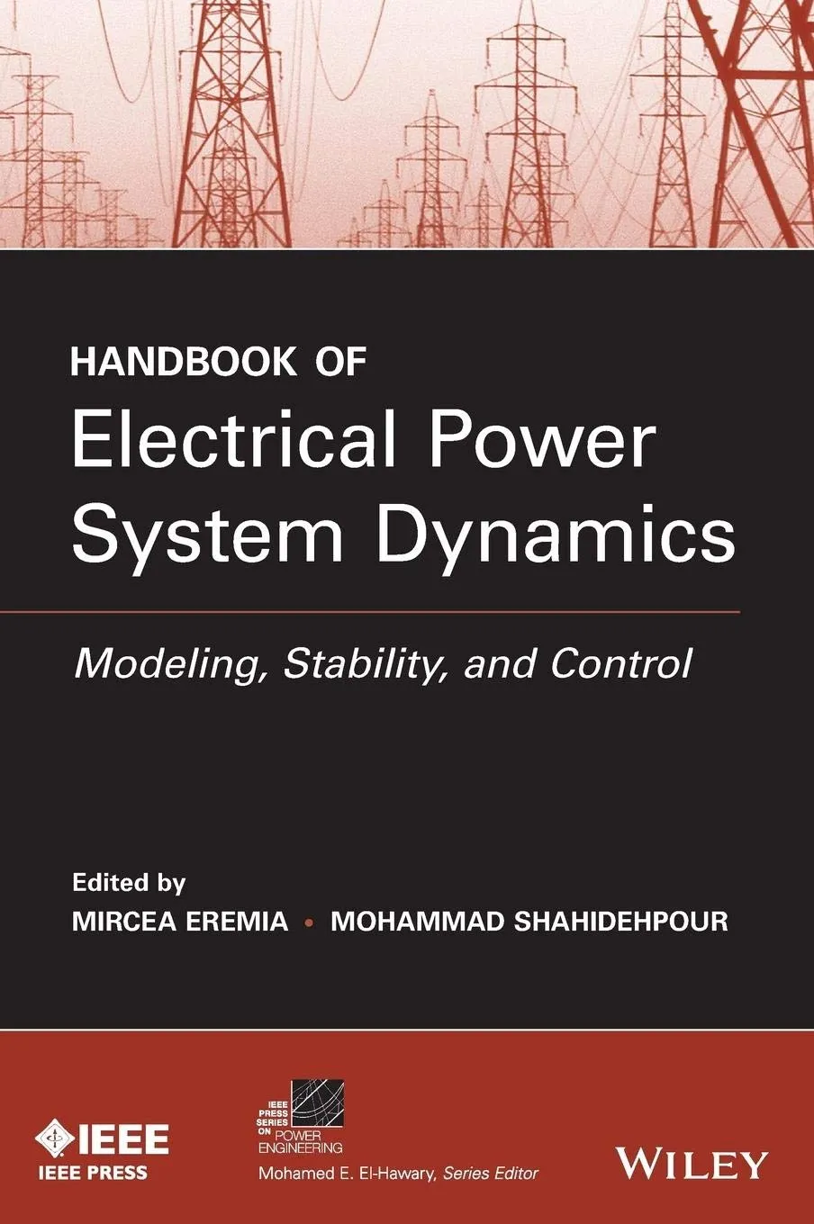 Handbook of Electrical Power System Dynamics Modeling | Stability | and Control | Hardcover