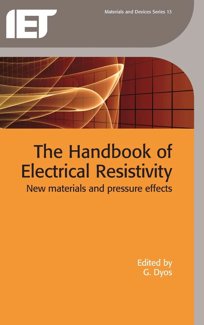 The Handbook of Electrical Resistivity New Materials and Pressure Effects | Hardcover