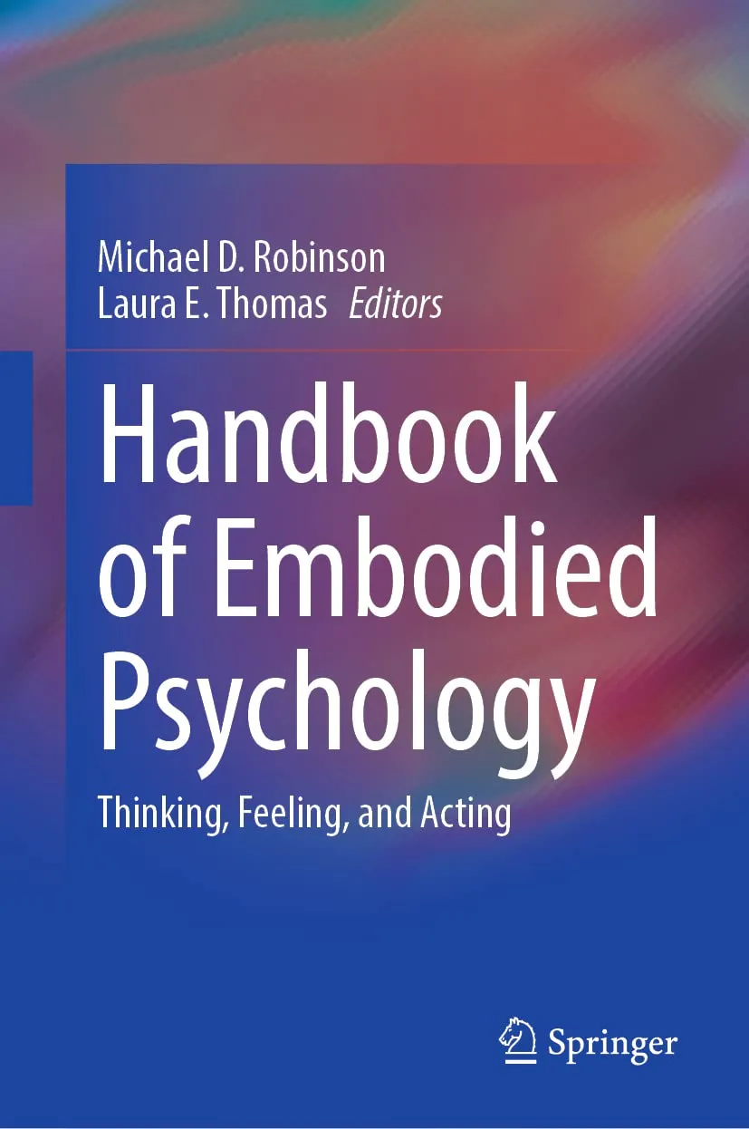 Handbook Of Embodied Psychology Thinking Feeling And Acting | Hardcover