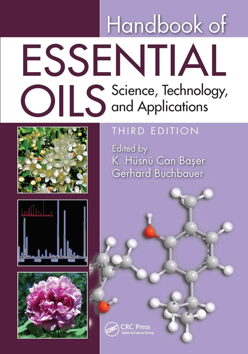 Handbook of Essential Oils Science Technology and Applications | Third Edition | Hardcover