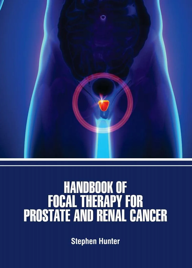 Handbook Of Focal Therapy For Prostate And Renal Cancer | Hardcover