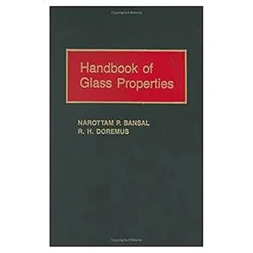 Handbook of Glass Properties | Hardcover