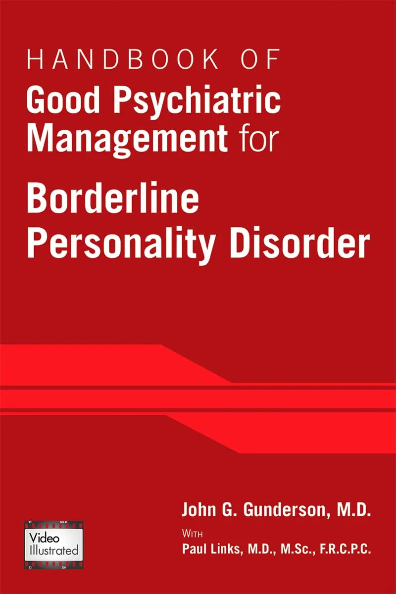 Handbook of Good Psychiatric Management for Borderline Personality Disorder | Paperback