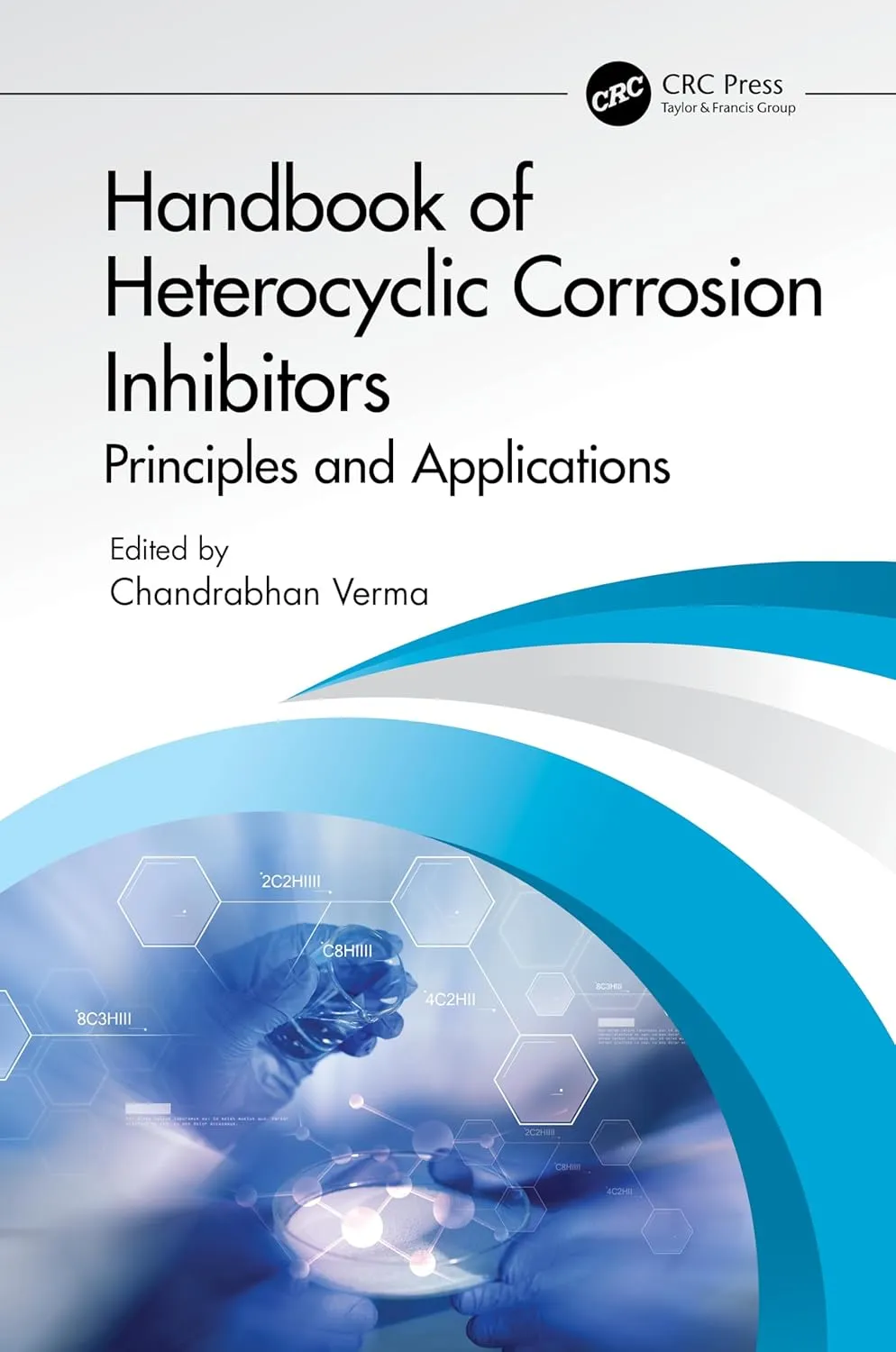 Handbook Of Heterocyclic Corrosion Inhibitors | Hardcover