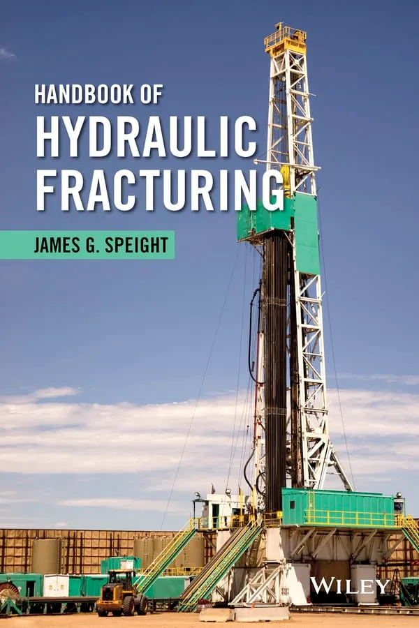 Handbook of Hydraulic Fracturing | Hardcover