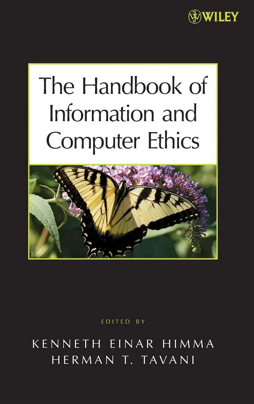 The Handbook of Information and Computer Ethics | Hardcover