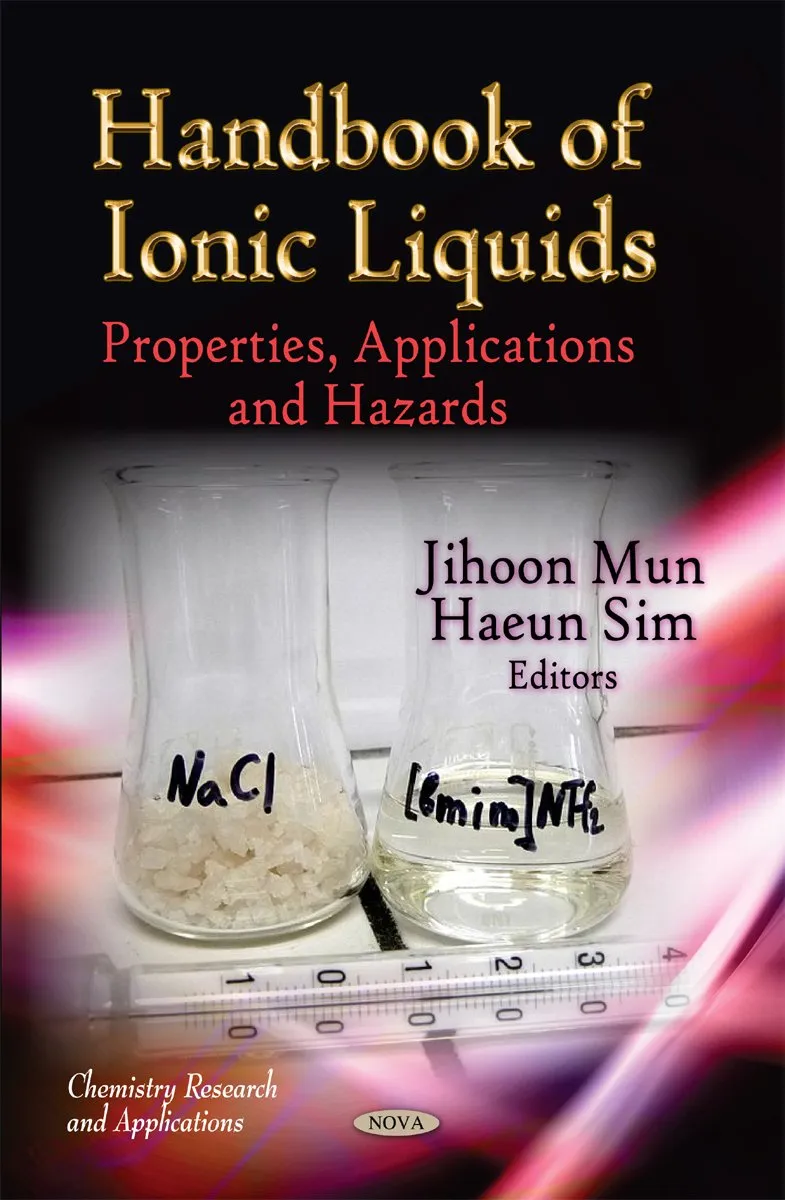 Handbook of Ionic Liquids Properties | Applications and Hazards | Hardcover