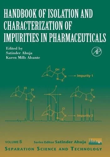 Handbook of Isolation and Characterization of Impurities in Pharmaceuticals | Hardcover