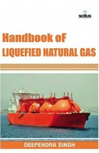Handbook of Liquefied Natural Gas | Hardcover