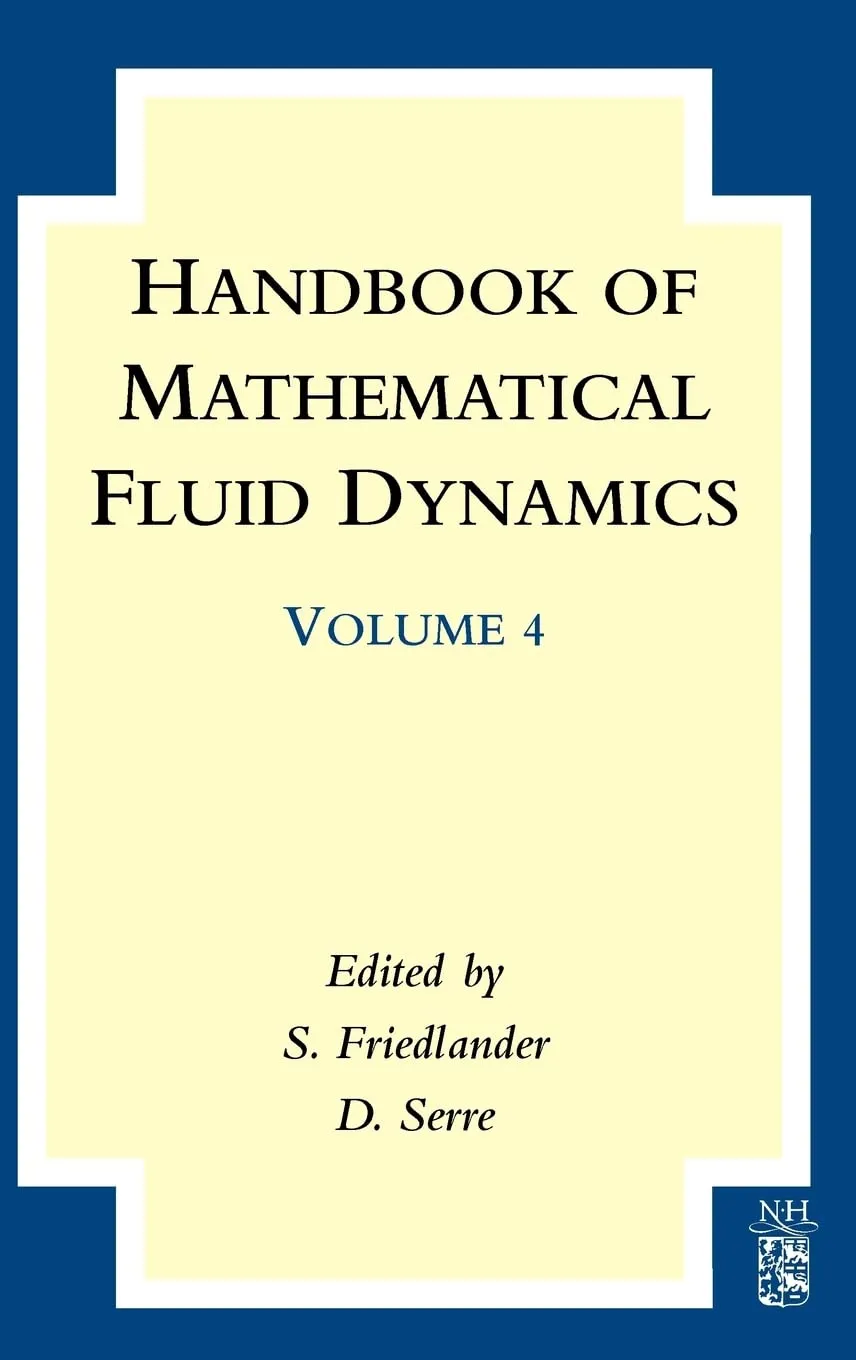Handbook of Mathematical Fluid Dynamics | Volume 4 | Hardcover