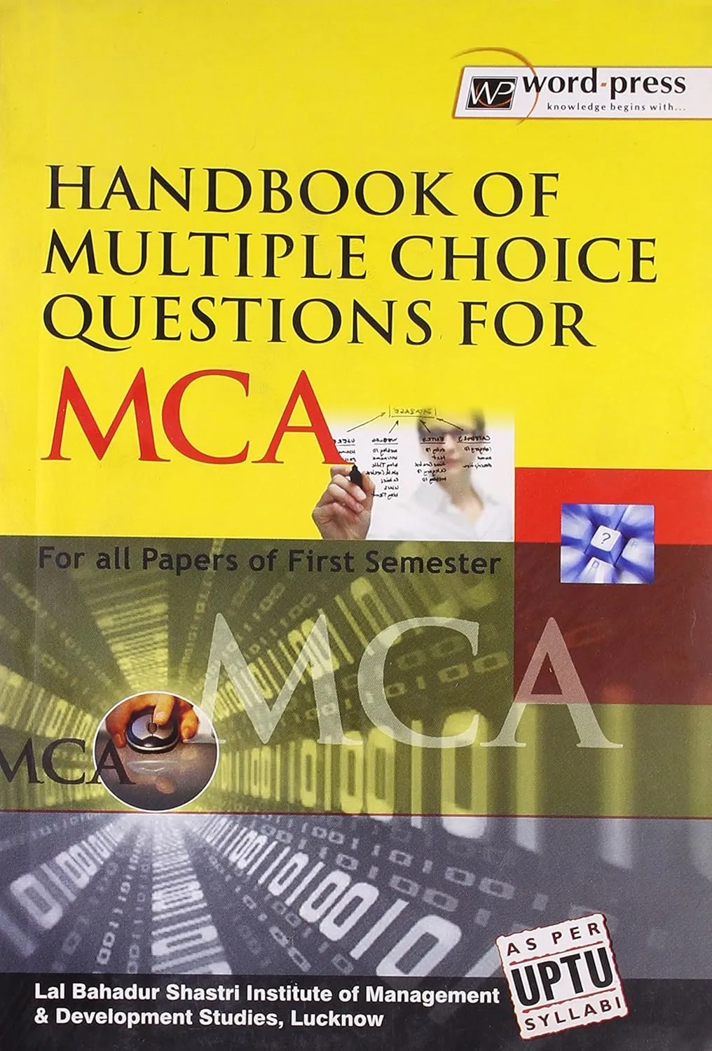 Handbook of Multiple Choice Questions for MCA For all Papers of First Semester