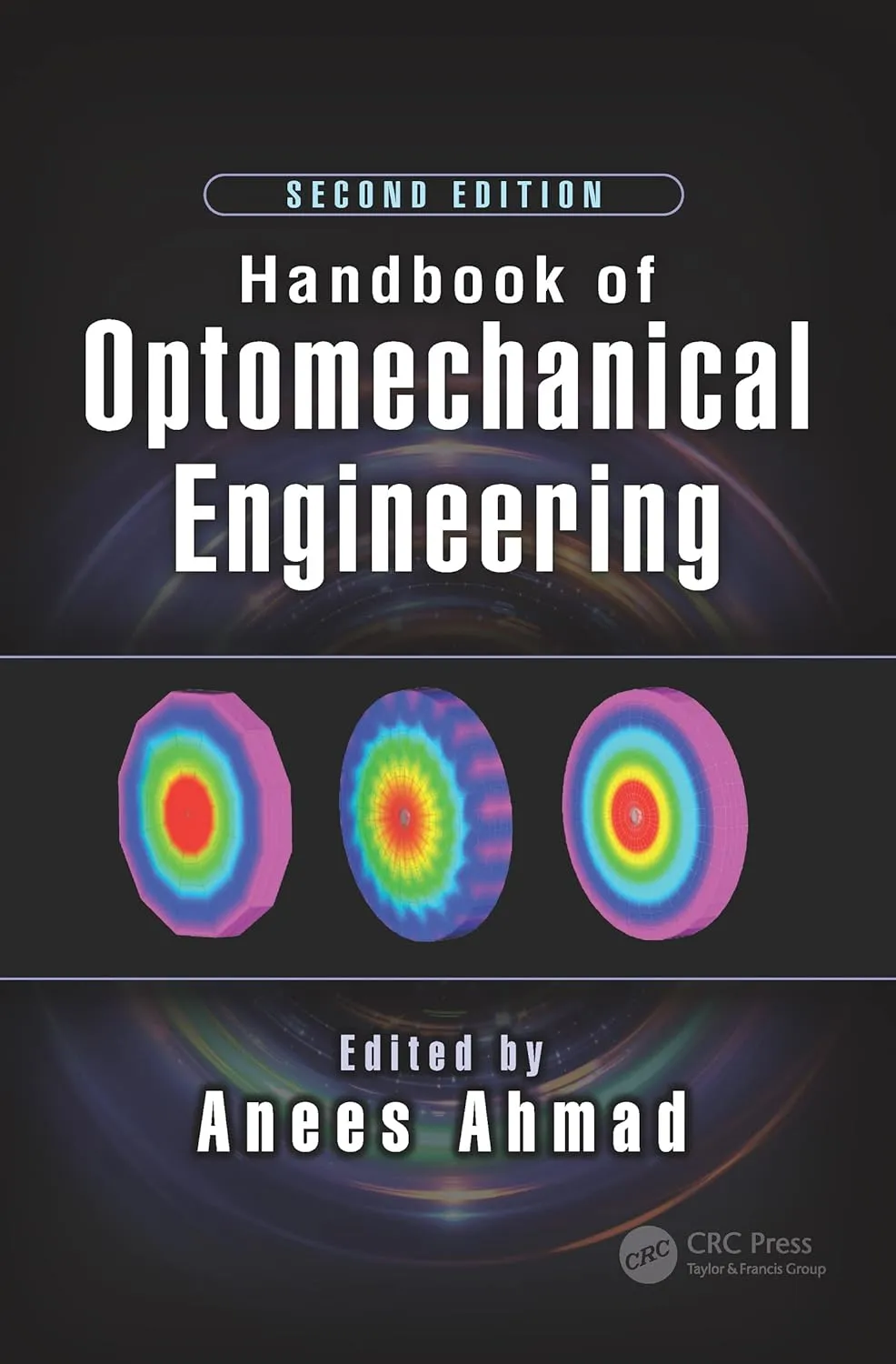 Handbook Of Optomechanical Engineering 2nd Edition | Hardcover