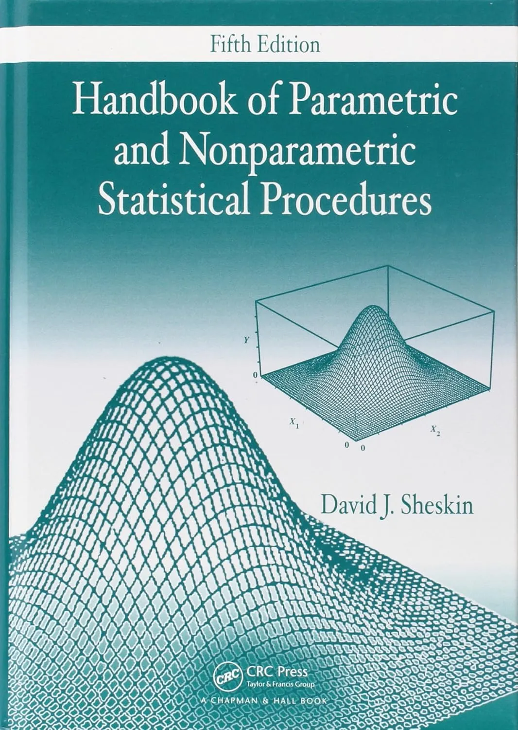 Handbook of Parametric and Nonparametric Statistical Procedures | 5th Edition | Hardcover