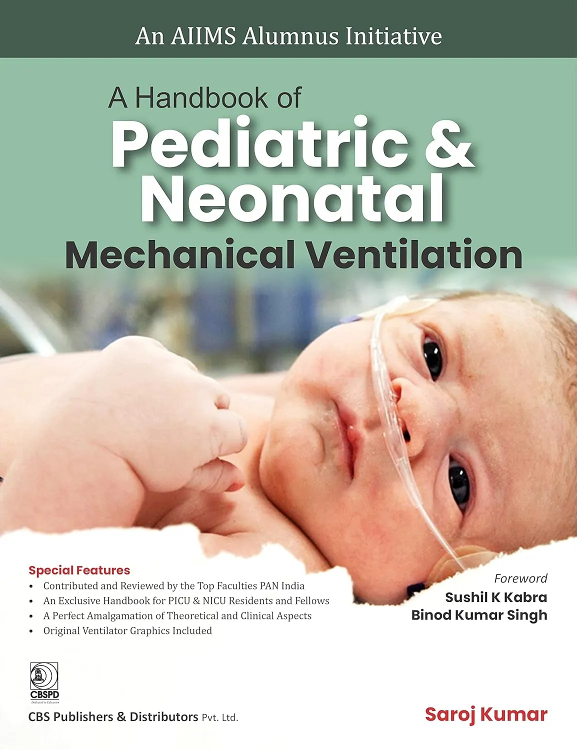 A Handbook of Pediatric And Neonatal Mechanical Ventilation (An AIIMS Alumnus Inititative) | Paperback