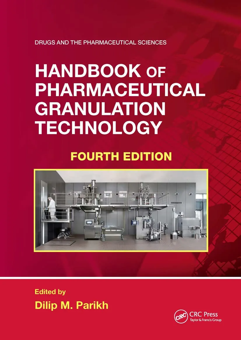 Handbook Of Pharmaceutical Granulation Technology 4th Edition | Hardcover