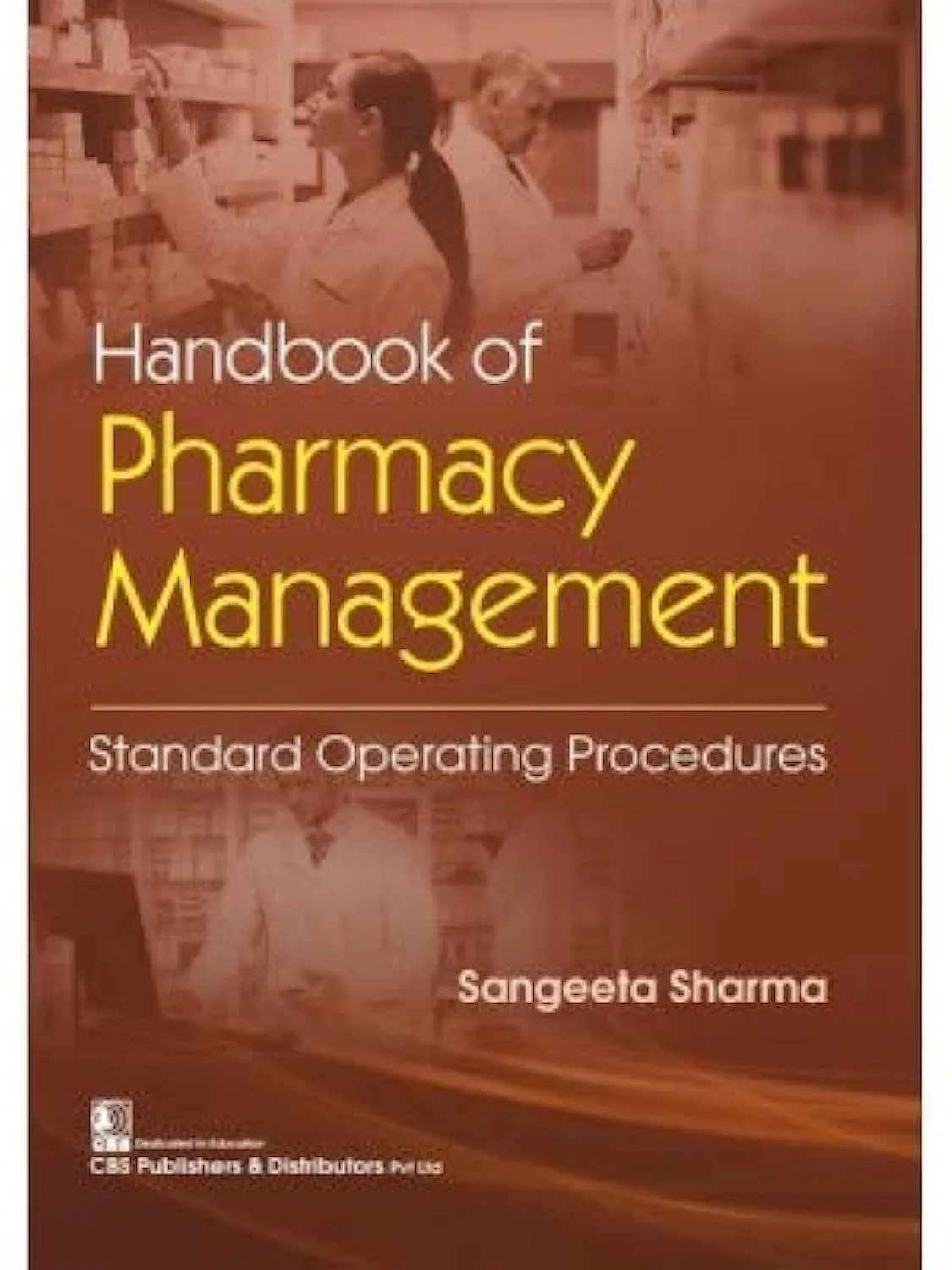 Handbook of Pharmacy Management Standard Operating Procedures | Paperback