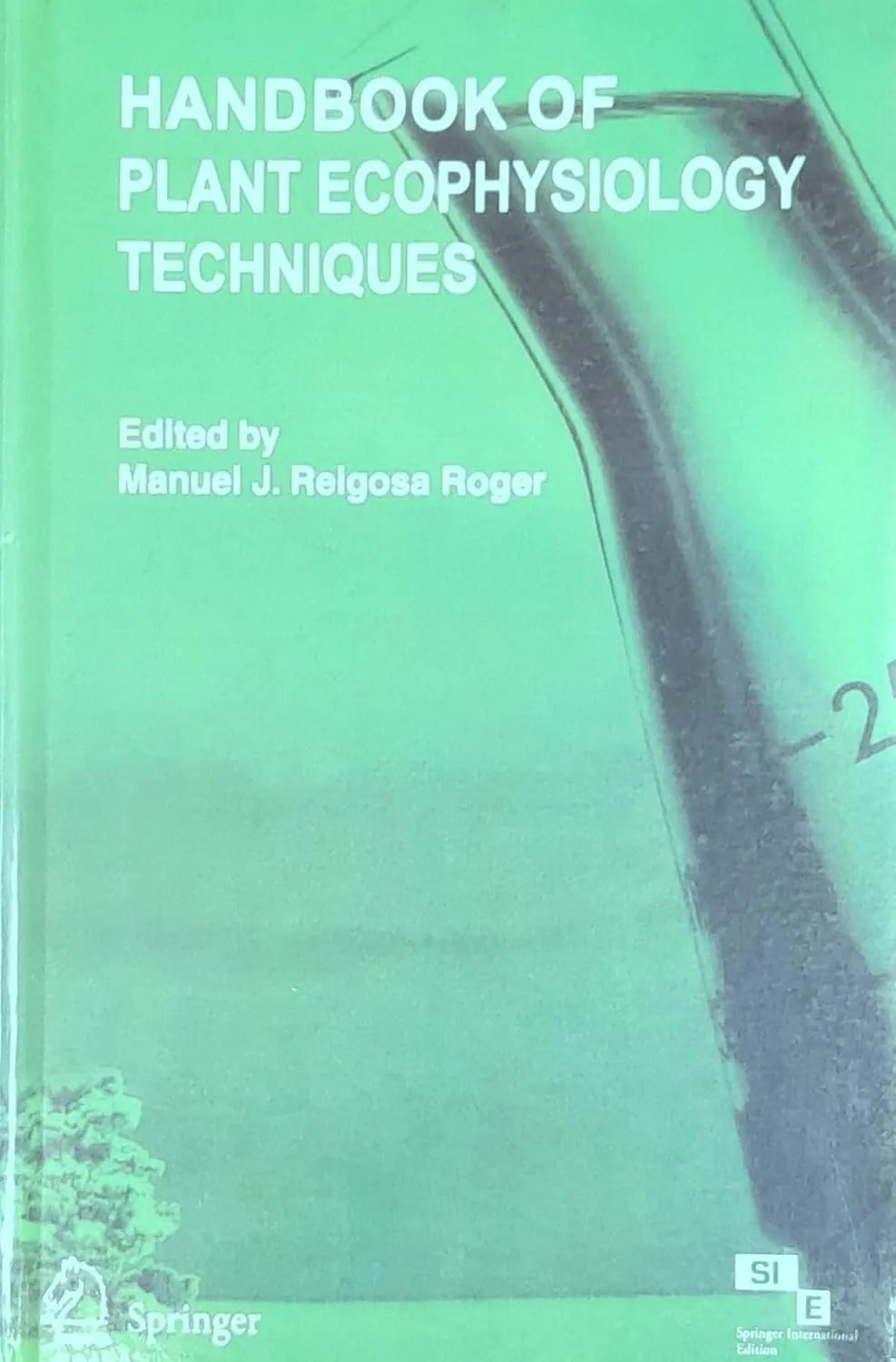 Handbook of Plant Ecophysiology Techniques | Hardcover