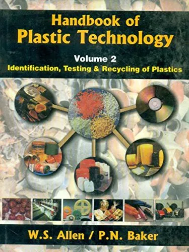 Handbook of Plastic Technology Identification | Testing and Recycling of Plastics | Volume II | Hardcover