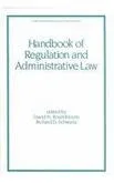 Handbook of Regulation and Administrative Law
