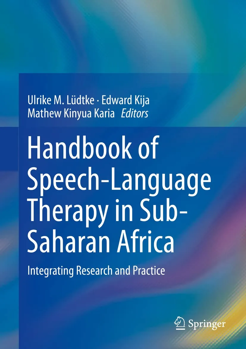 Handbook Of Speech Language Therapy In Sub Saharan Africa Integrating Research And Practice | Hardcover