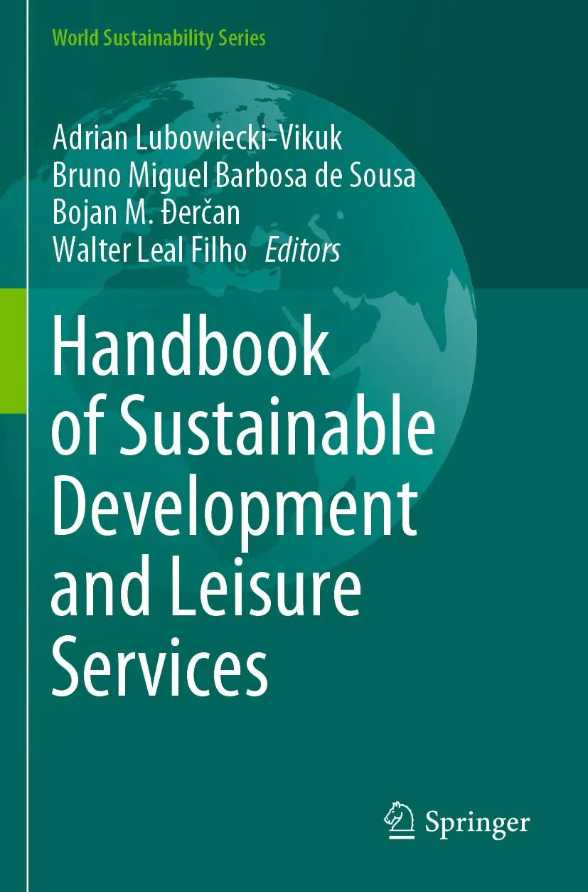 Handbook of Sustainable Development and Leisure Services | Paperback