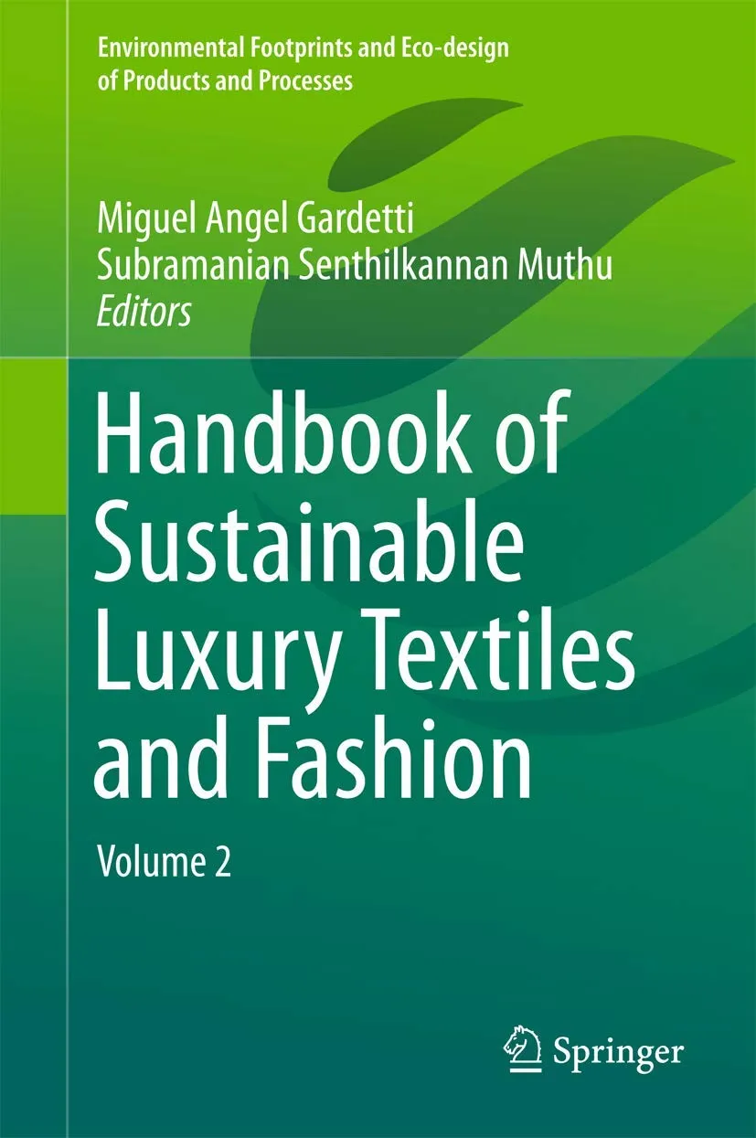 Handbook of Sustainable Luxury Textiles and Fashion | Volume 2 | Hardcover