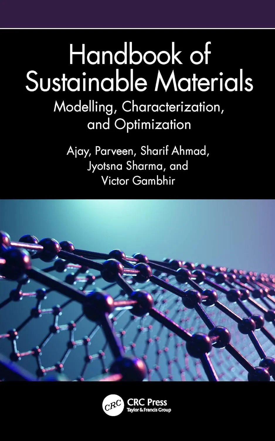 Handbook Of Sustainable Materials Modelling Characterization And Optimization | Hardcover