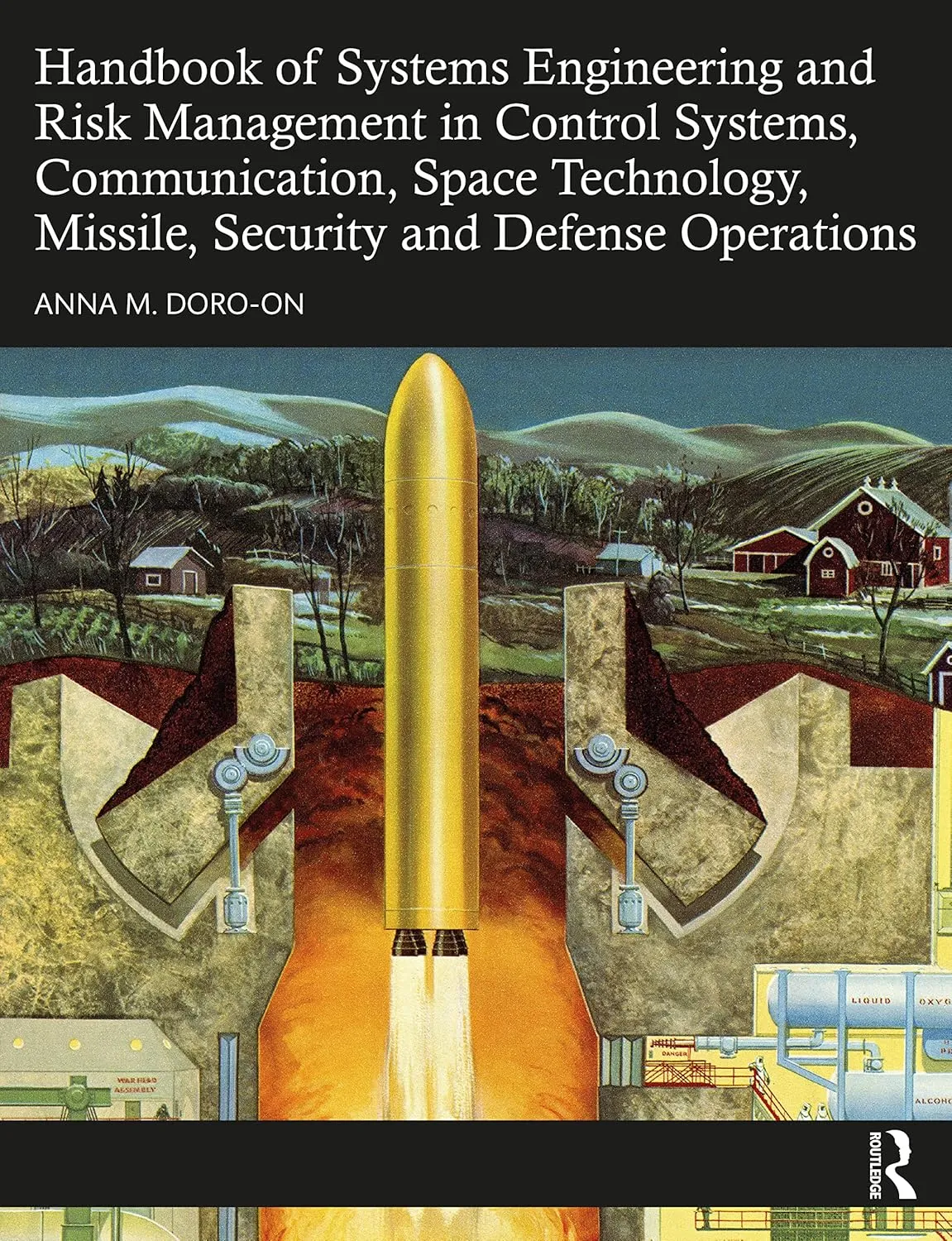 Handbook Of Systems Engineering And Risk Management In Control Systems Communication Space Technology Missile Security And Defense Operations | Hardcover