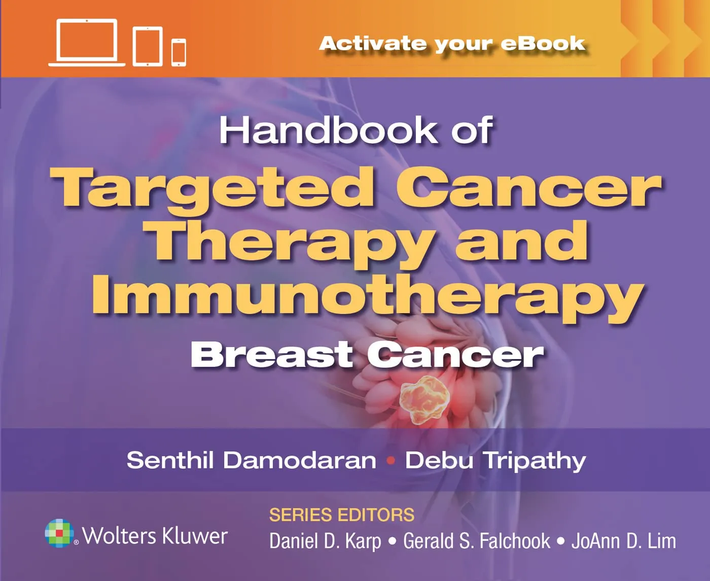 Handbook Of Targeted Cancer Therapy And Immunotherapy Breast Cancer With Access Code | Paperback