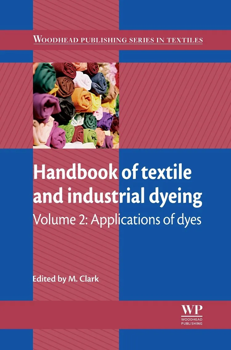Handbook of Textile and Industrial Dyeing Application of Dyes | Volume 2 | Hardcover