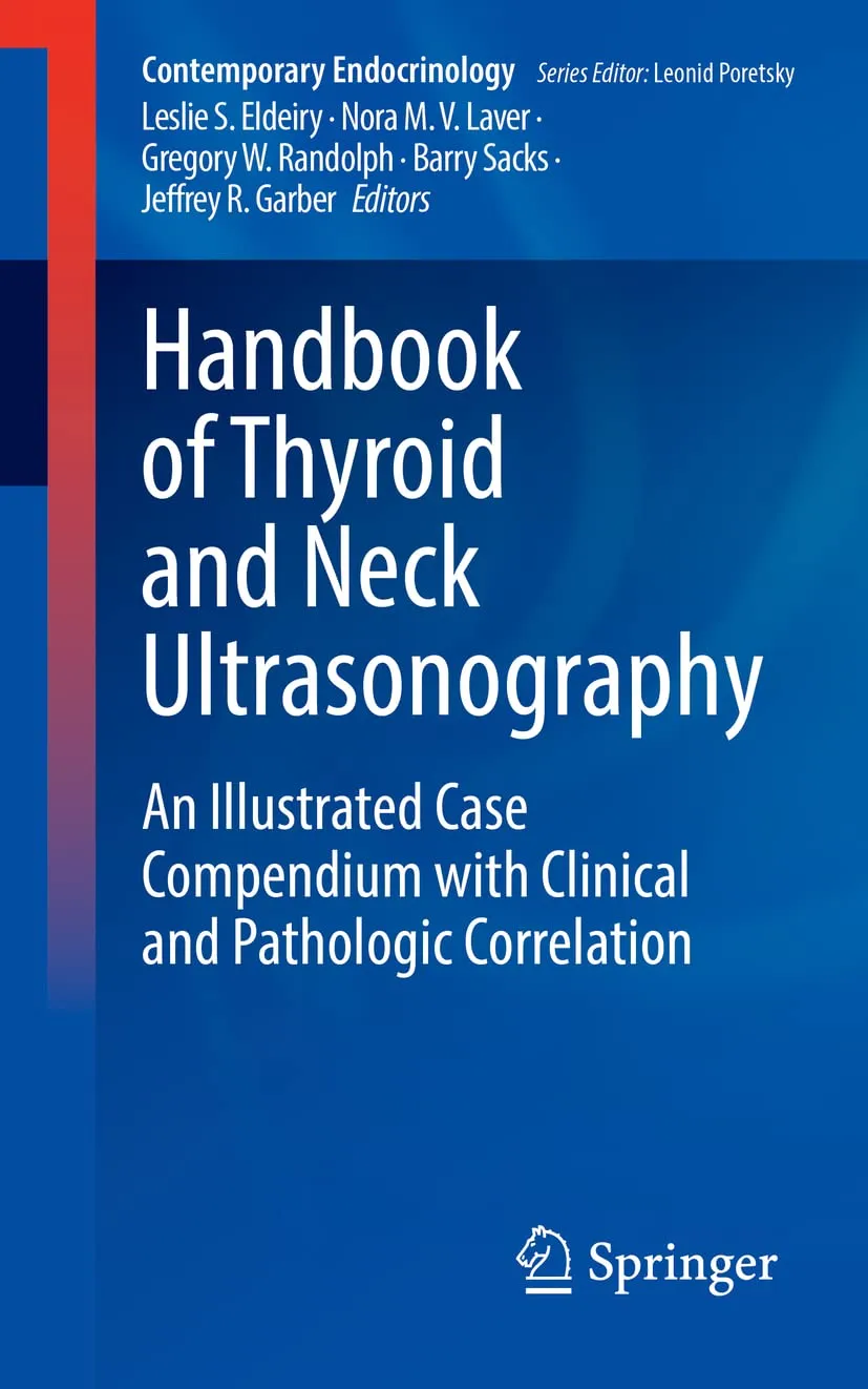 Handbook Of Thyroid And Neck Ultrasonography An Illustrated Case Compendium With Clinical And Pathologic Correlation | Paperback