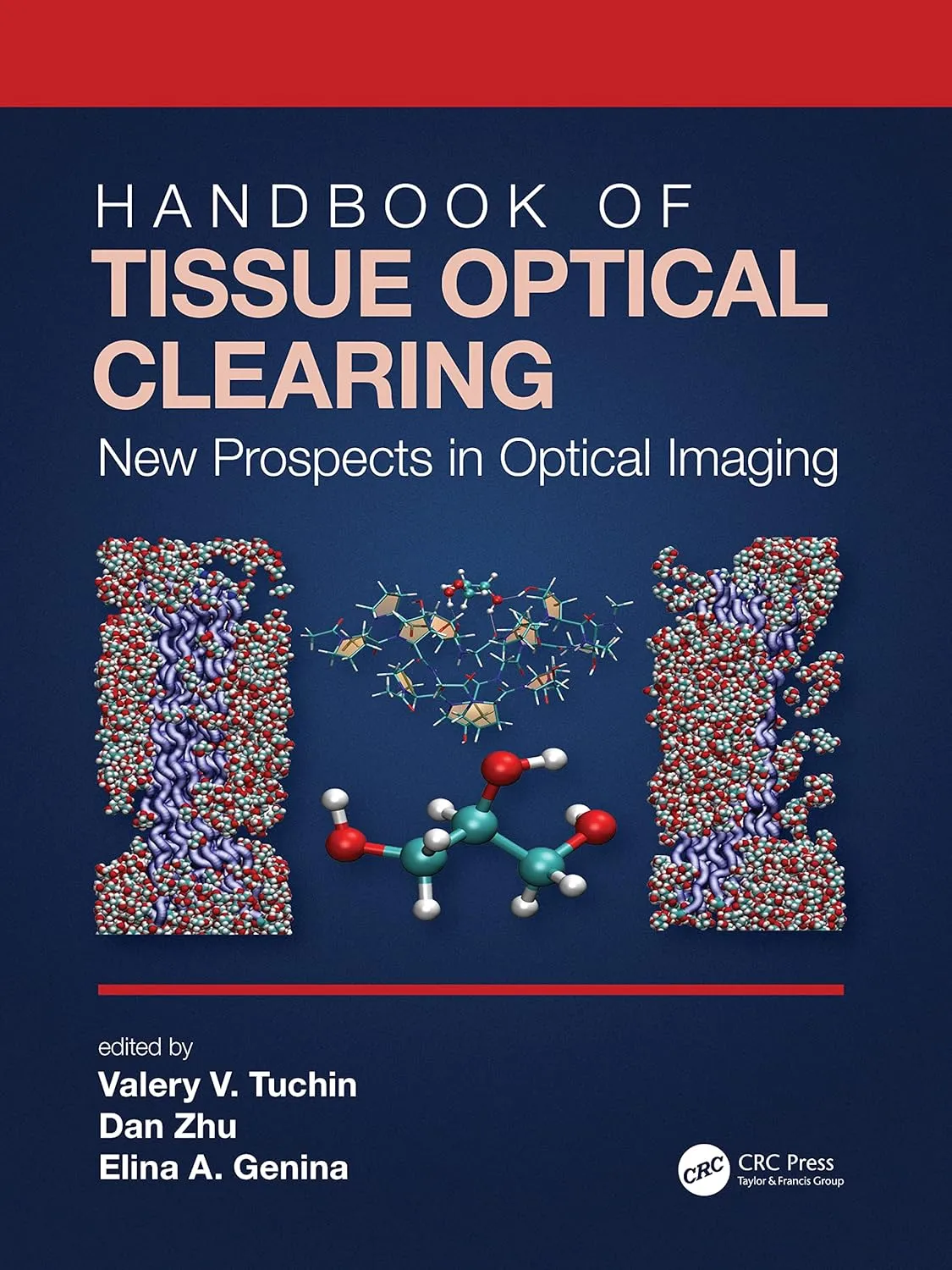 Handbook Of Tissue Optical Clearing | Hardcover