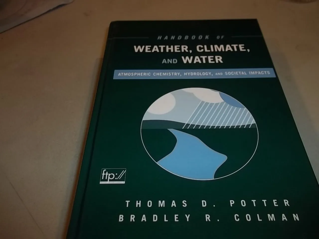 Handbook of Weather | Climate | and Water Atmospheric Chemistry | Hydrology | and Societal Impacts | Hardcover