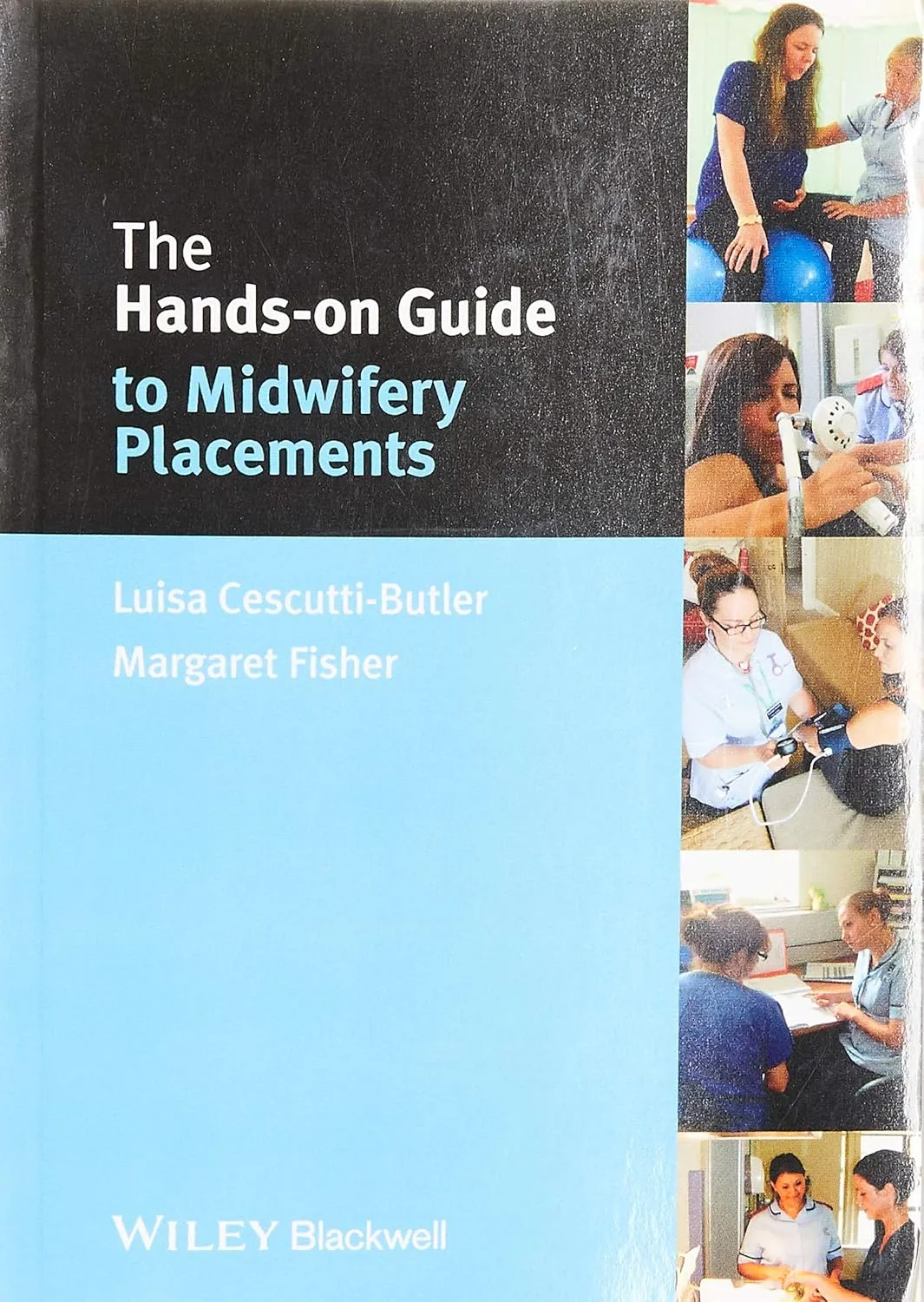 The Hands on Guide to Midwifery Placements | Paperback