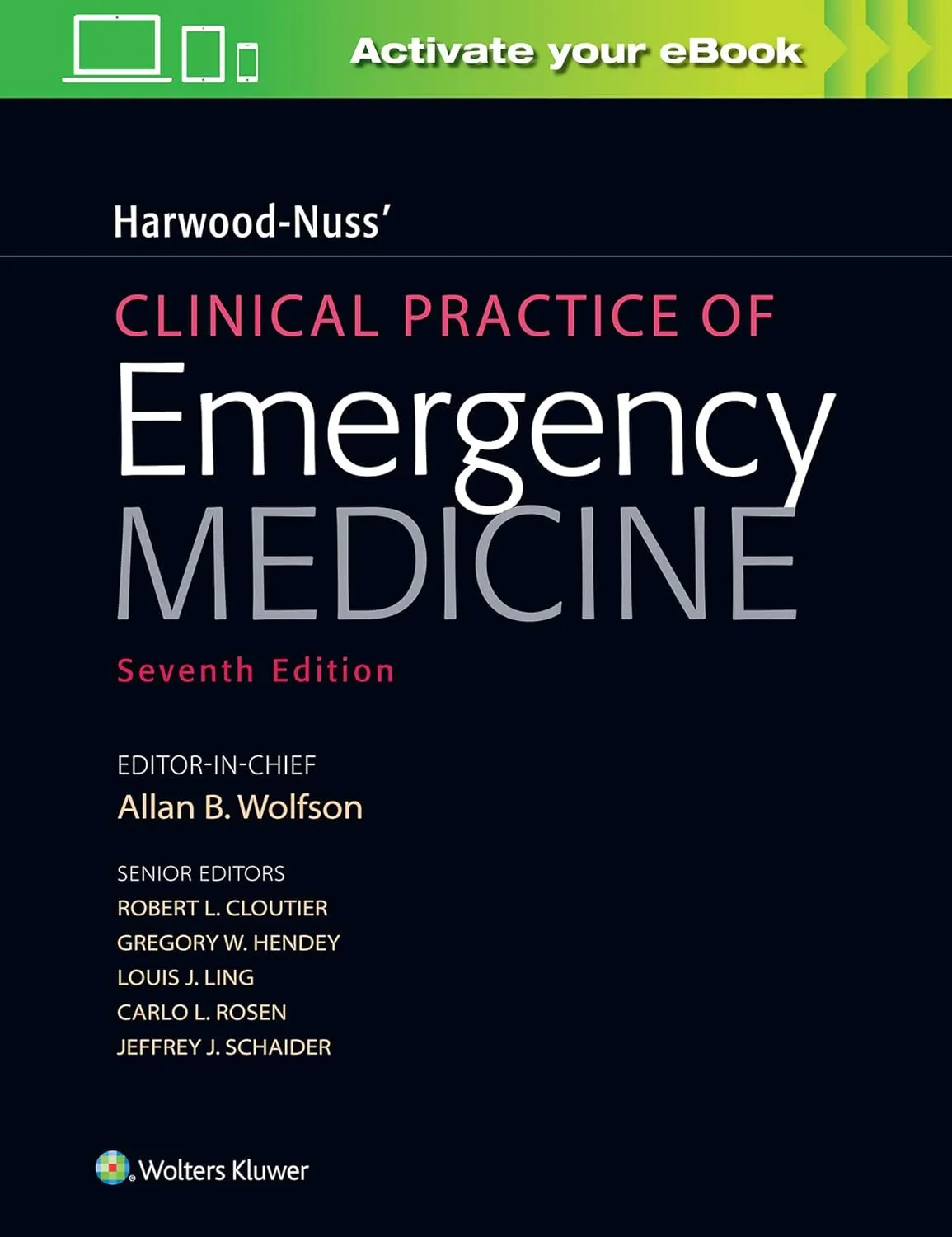Harwood Nuss Clinical Practice of Emergency Medicine | 7th Edition | Hardcover