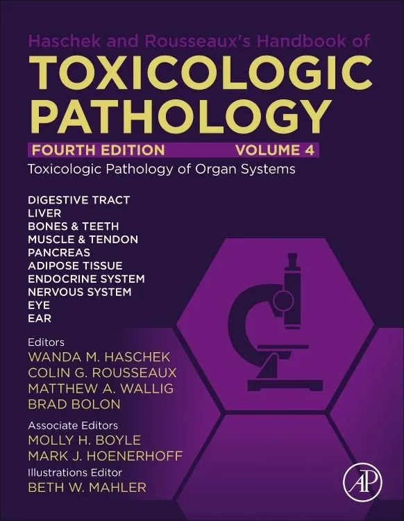 Haschek And Rousseauxs Handbook Of Toxicologic Pathology Volume 4 Toxicologic Pathology Of Organ Systems 4th Editiond | Hardcover