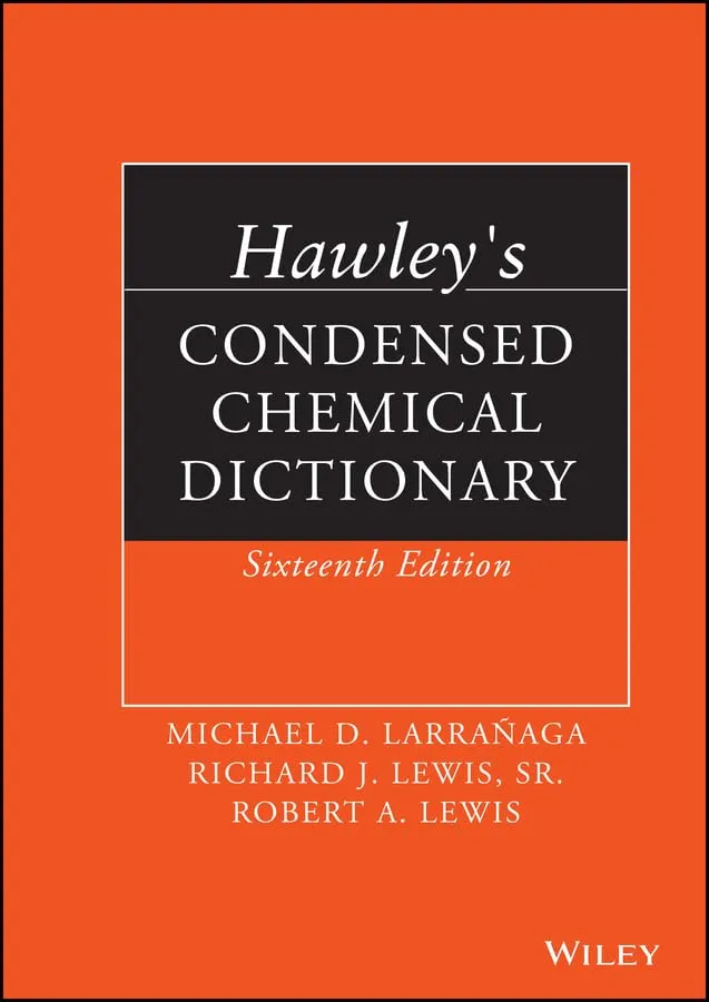 Hawley's Condensed Chemical Dictonary | 16th Edition | Hardcover