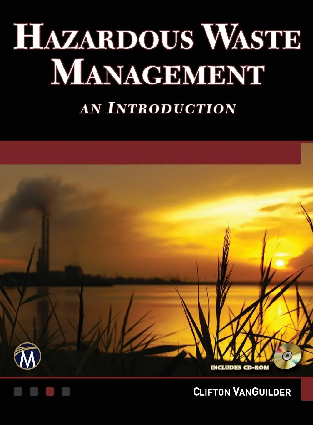 Hazardous Waste Management An Inroduction | With CD | Hardcover