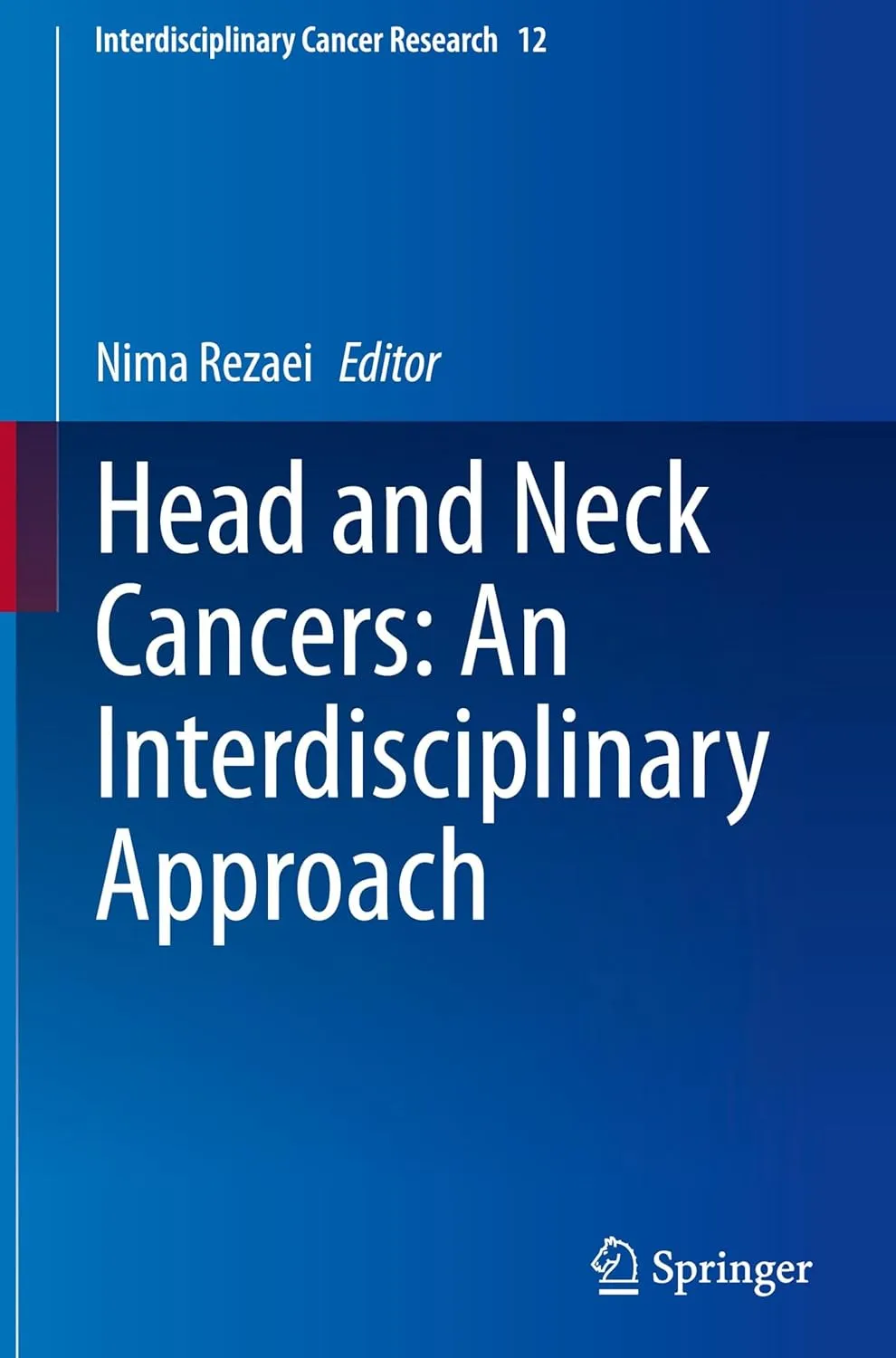 Head And Neck Cancers An Interdisciplinary Approach | Hardcover