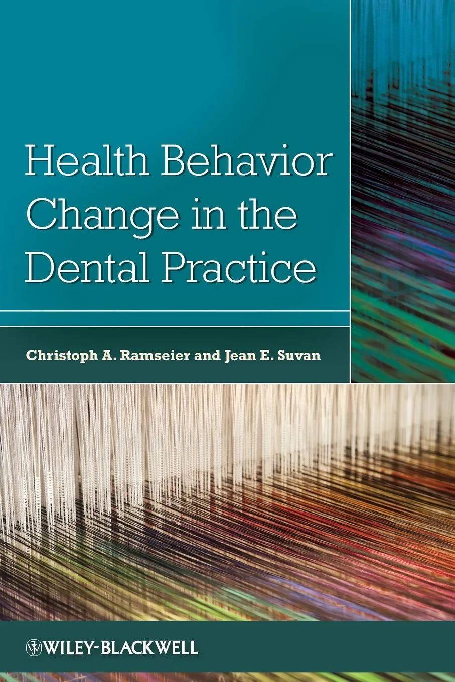 Health Behavior Change in the Dental Practice | Paperback