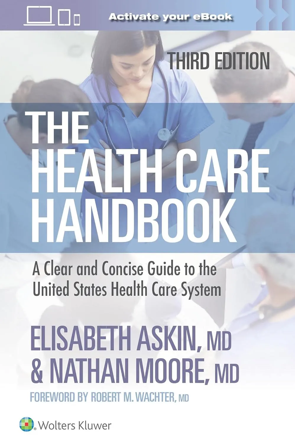The Health Care Handbook A Clear And Concise Guide To The United States Health Care System With Access Code Third Edition | Paperback