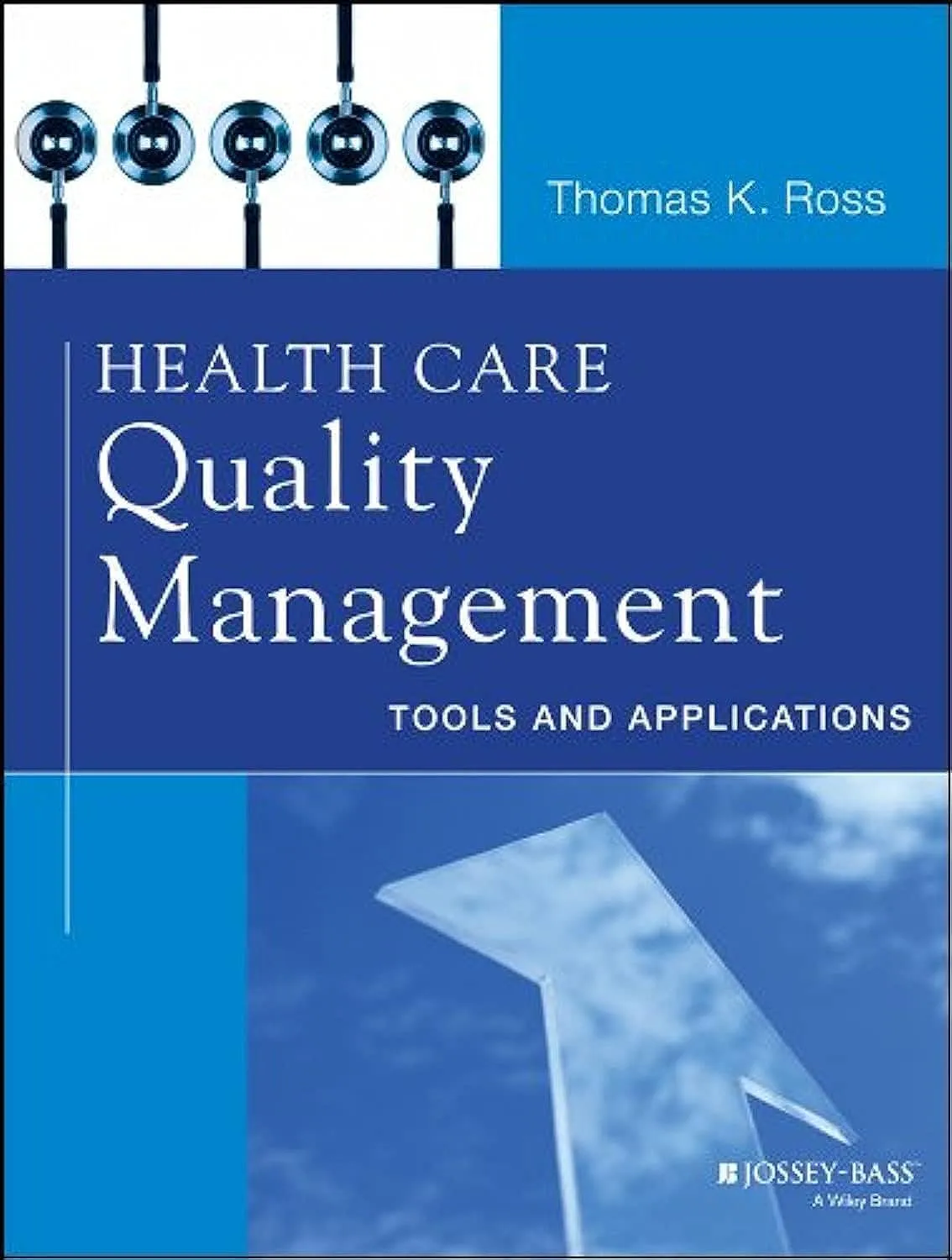 Health Care Quality Mangement Tools and Applications | Paperback