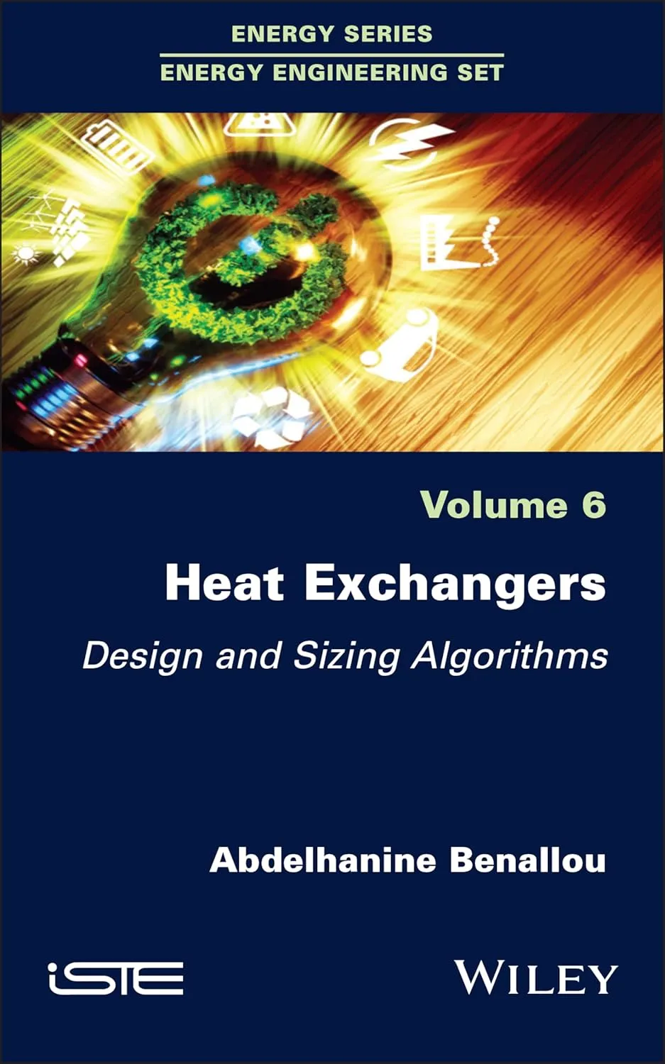 Heat Exchangers Design And Sizing Algorithms Volume 6 | Hardcover
