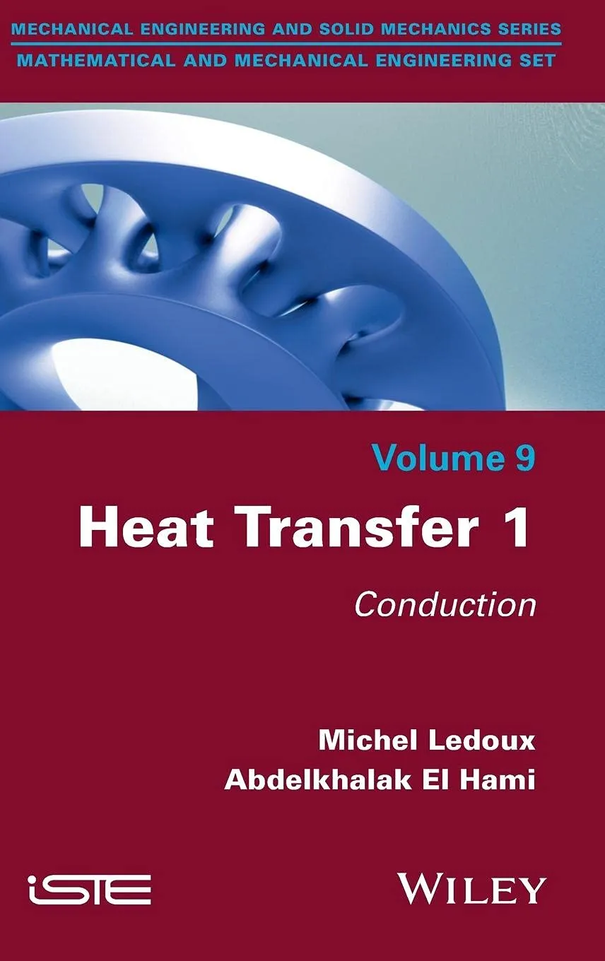 Heat Transfer 1 Conduction Volume 9 | Hardcover