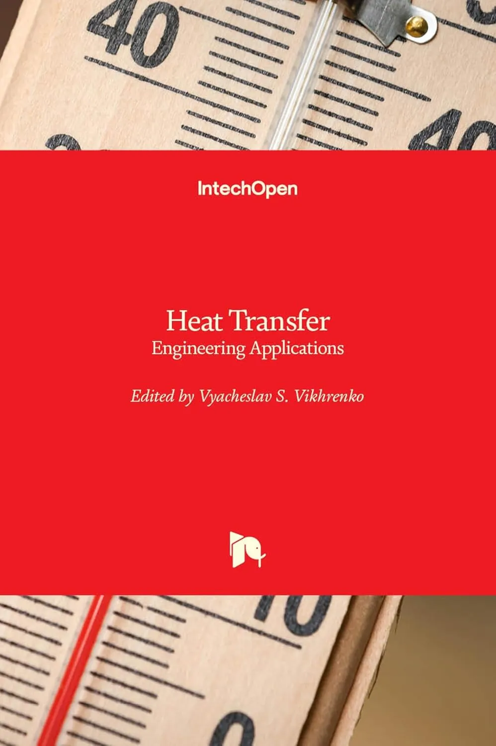 Heat Transfer Engineering Applications | Hardcover